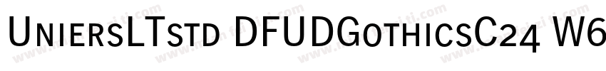 UniersLTstd DFUDGothicsC24 W6字体转换